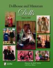 Dollhouse and Miniature Dolls : 1840-1990 - Book