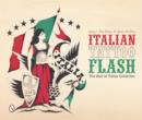 Italian Tattoo Flash : The Best of Times Collection - Book