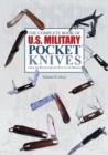 The Complete Book of U.S. Military Pocket Knives : From the Revolutionary War to the Present - Book
