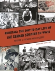 Ruhetag, The Day to Day Life of the German Soldier in WWII : Vol. I, Health and Hygiene - Book
