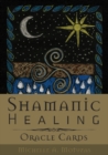 Shamanic Healing Oracle Cards - Book