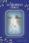 The Avalonian Oracle : Spiritual Wisdom from the Holy Isle - Book