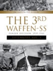 The 3rd Waffen-SS Panzer Division "Totenkopf," 1939-1943 : An Illustrated History, Vol.1 - Book