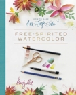 How to Make Art for Joy’s Sake : Free-Spirited Watercolor - Book