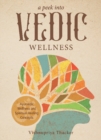 A Peek into Vedic Wellness - Book