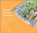 The Future Interior Designer's Handbook - Book