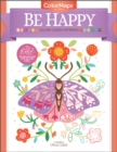 ColorMaps: Be Happy : Color-Coded Patterns Adult Coloring Book - Book