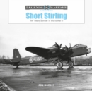 Short Stirling : RAF Heavy Bomber in World War II - Book