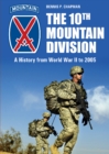 The 10th Mountain Division : A History from World War II to 2005 - Book