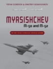 Myasishchev M-50 and M-52 : The First Soviet Supersonic Strategic Bomber - Book