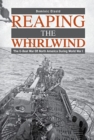 Reaping the Whirlwind : The U-boat War off North America during World War I - Book