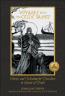 Voyages with the Celtic Saints : Stories and Wisdom for Travelers in Search of Truth - Book