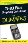 TI-83 Plus Graphing Calculator For Dummies - eBook