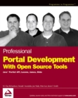 Professional Portal Development with Open Source Tools : Java Portlet API, Lucene, James, Slide - eBook