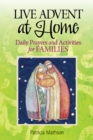 Live Advent at Home : Daily Prayers and Activities for Families - eBook