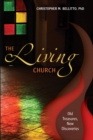 The Living Church : Old Treasures, New Discoveries - eBook