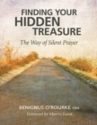 Finding Your Hidden Treasure : The Way of Silent Prayer - eBook