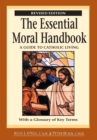 The Essential Moral Handbook : A Guide to Catholic Living, Revised Edition - eBook