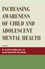 Increasing Awareness of Child and Adolescent Mental Health - eBook