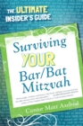 Surviving Your Bar/Bat Mitzvah : The Ultimate Insider's Guide - eBook