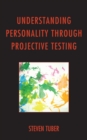 Understanding Personality through Projective Testing - eBook