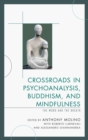 Crossroads in Psychoanalysis, Buddhism, and Mindfulness : The Word and the Breath - eBook