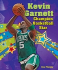 Kevin Garnett : Champion Basketball Star - eBook