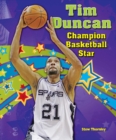 Tim Duncan : Champion Basketball Star - eBook
