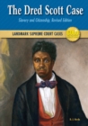 The Dred Scott Case : Slavery and Citizenship - eBook
