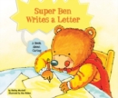 Super Ben Writes a Letter : A Book About Caring - eBook