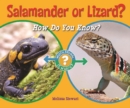 Salamander or Lizard? : How Do You Know? - eBook