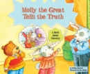 Molly the Great Tells the Truth : A Book About Honesty - eBook