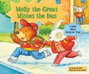Molly the Great Misses the Bus : A Book About Being on Time - eBook