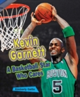 Kevin Garnett : A Basketball Star Who Cares - eBook