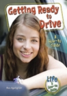 Getting Ready to Drive : A How-to Guide - eBook