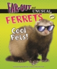 Ferrets : Cool Pets! - eBook