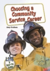Choosing a Community Service Career : A How-to Guide - eBook