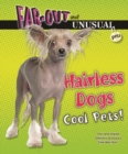Hairless Dogs : Cool Pets! - eBook