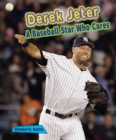Derek Jeter : A Baseball Star Who Cares - eBook