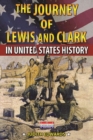 The Journey of Lewis and Clark in United States History - eBook