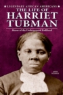 The Life of Harriet Tubman : Moses of the Underground Railroad - eBook