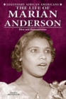 The Life of Marian Anderson : Diva and Humanitarian - eBook