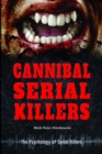 Cannibal Serial Killers - eBook