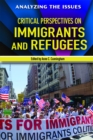 Critical Perspectives on Immigrants and Refugees - eBook