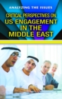 Critical Perspectives on U.S. Engagement in the Middle East - eBook