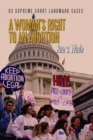 A Woman's Right to an Abortion : Roe v. Wade - eBook