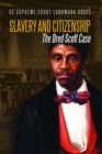 Slavery and Citizenship : The Dred Scott Case - eBook