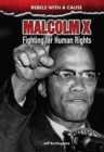 Malcolm X : Fighting for Human Rights - eBook