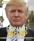 Donald Trump : Businessman and President - eBook