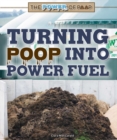 Turning Poop into Power Fuel - eBook